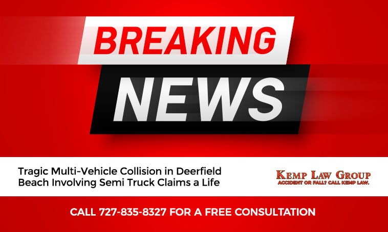 Multi-Vehicle Collision in Deerfield Beach Involving Semi Truck Claims a Life